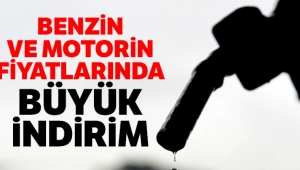 Benzin ve motorin fiyatlarında büyük indirim