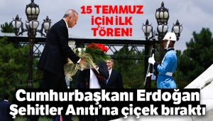 Cumhurbaşkanı Erdoğan, Şehitler Anıtı'na çiçek bıraktı